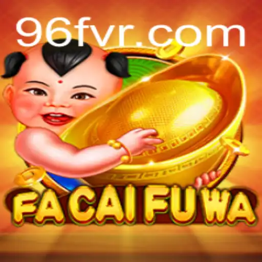 Descubra a Fascinante Aventura de Jogo com FaCaiFuWa