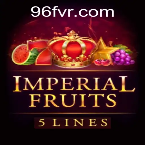 ImperialFruits5: Uma Nova Experiência em Entretenimento Digital com 96F.com